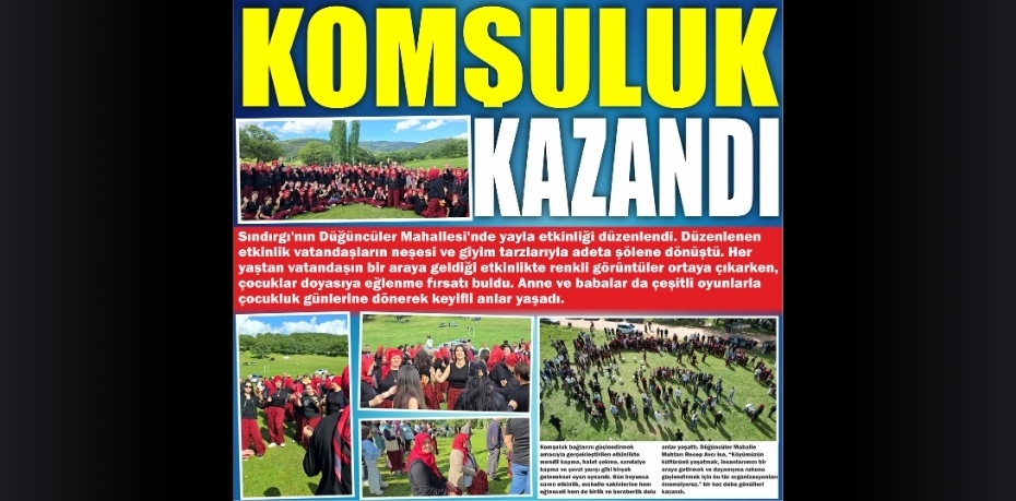 KOMŞULUK KAZANDI