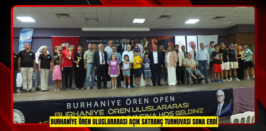 Burhaniye Ören Uluslararası Açık Satranç Turnuvası sona erdi
