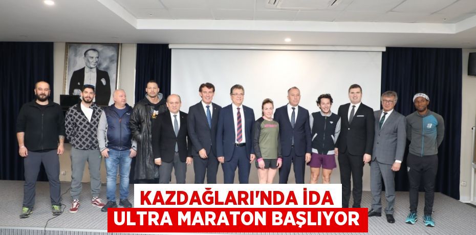 KAZDAĞLARI’NDA İDA ULTRA MARATON BAŞLIYOR