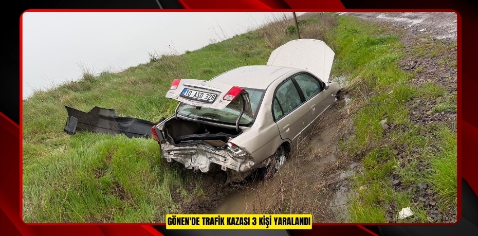 Gönen'de trafik kazası: 3 kişi yaralandı