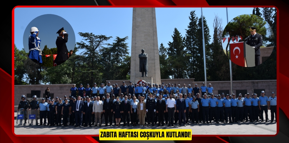 ZABITA HAFTASI COŞKUYLA KUTLANDI!