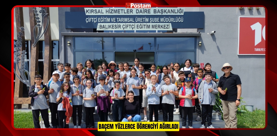 BAÇEM YÜZLERCE ÖĞRENCİYİ AĞIRLADI