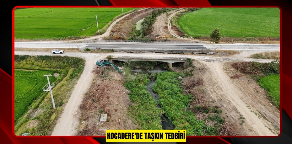 Kocadere'de taşkın tedbiri