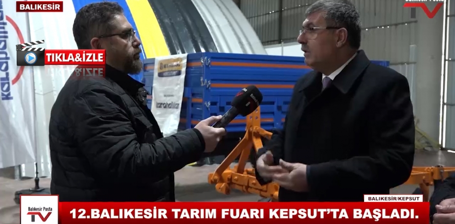 12 BALIKESİR TARIM FUARI KEPSUT'TA BAŞLADI 9