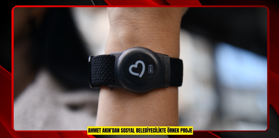 AHMET AKIN’DAN SOSYAL BELEDİYECİLİKTE ÖRNEK PROJE