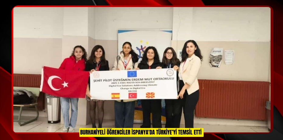 Burhaniyeli öğrenciler İspanya'da Türkiye’yi temsil etti