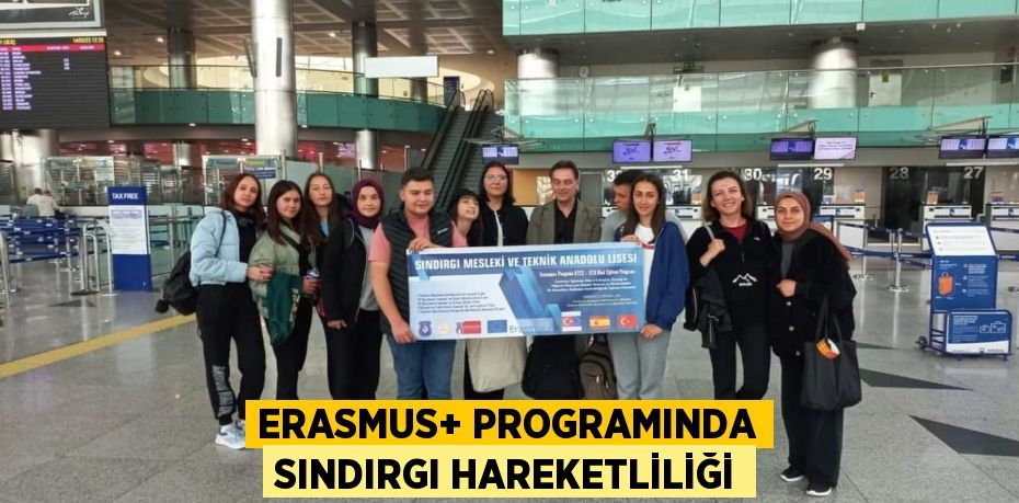 Erasmus+ Programında Sındırgı Hareketliliği