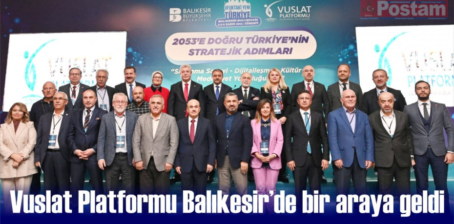 Vuslat Platformu Balıkesir’de bir araya geldi