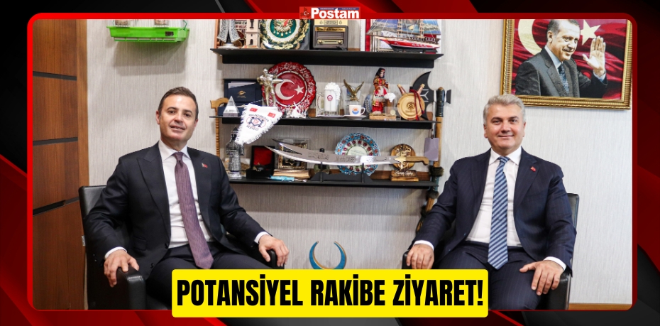 POTANSİYEL RAKİBE ZİYARET!