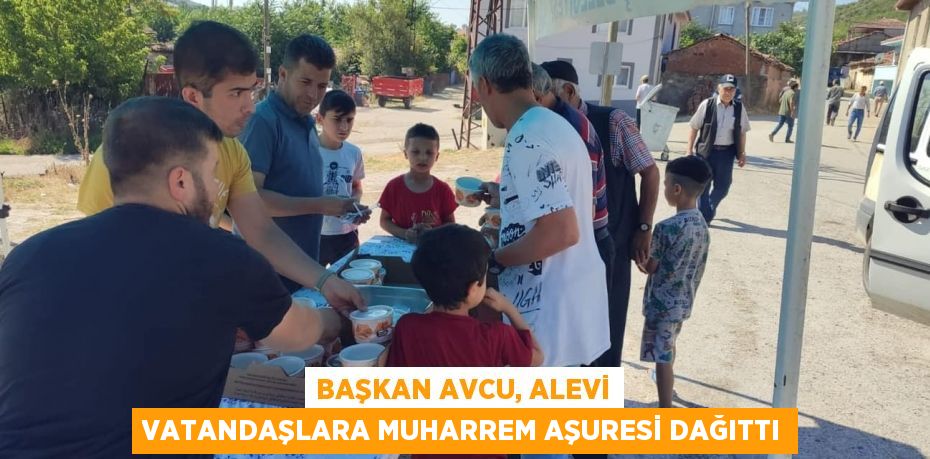 Başkan Avcu, Alevi vatandaşlara Muharrem Aşuresi dağıttı