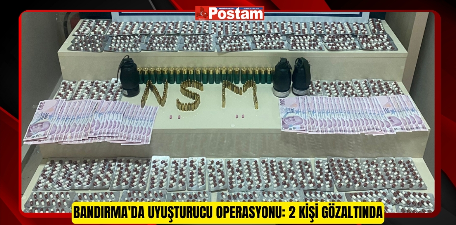 Bandırma'da uyuşturucu operasyonu: 2 kişi gözaltında
