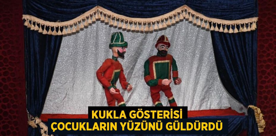 Kukla gösterisi çocukların yüzünü güldürdü