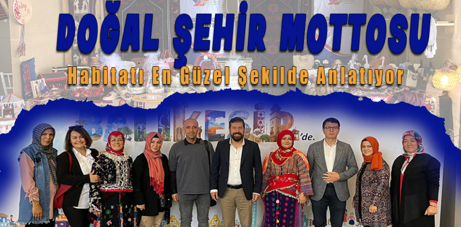 Doğal Şehir Mottosu Habitatı En Güzel Şekilde Anlatıyor
