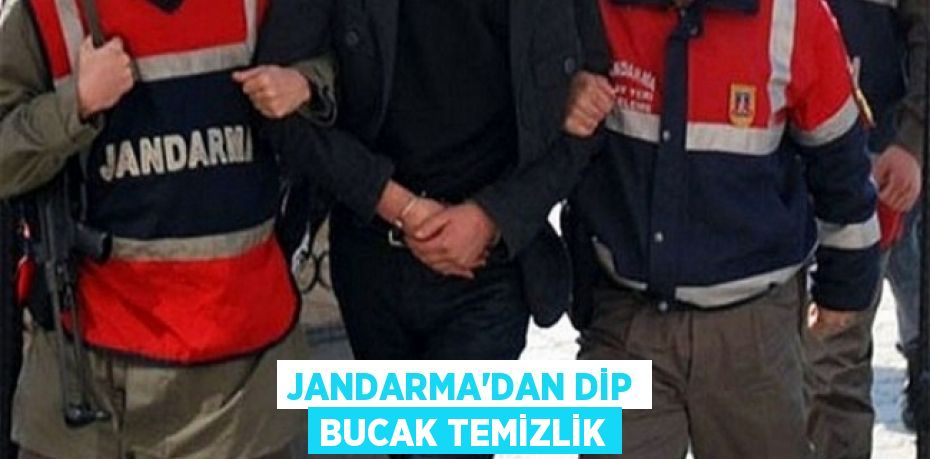 JANDARMA'DAN DİP BUCAK TEMİZLİK