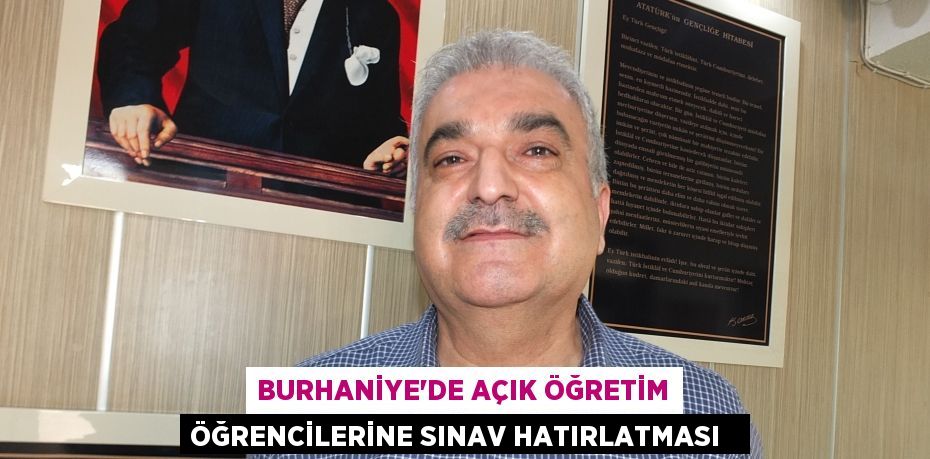 Burhaniye’de açık öğretim öğrencilerine sınav hatırlatması