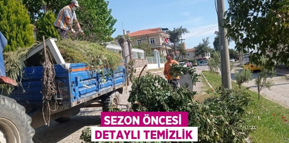Sezon öncesi detaylı temizlik