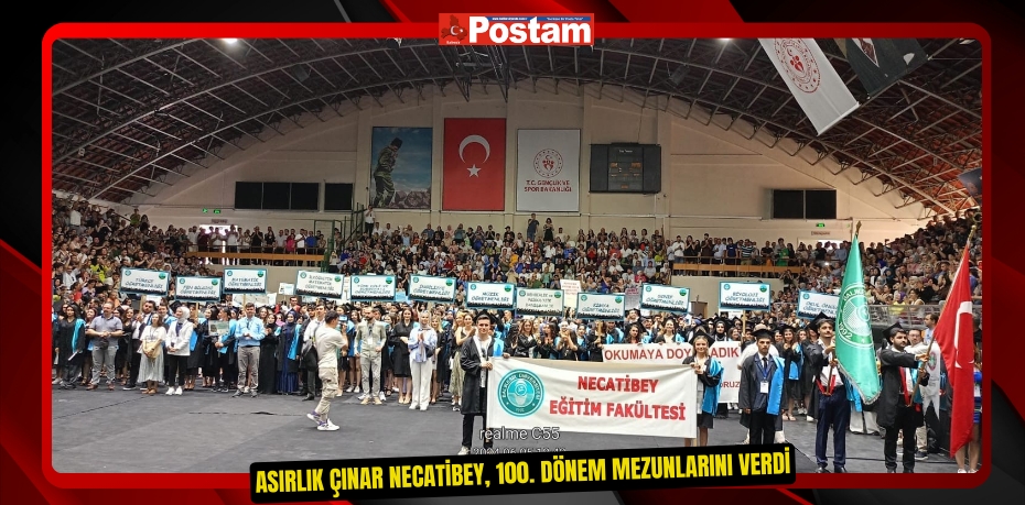 Asırlık Çınar Necatibey, 100. dönem mezunlarını verdi