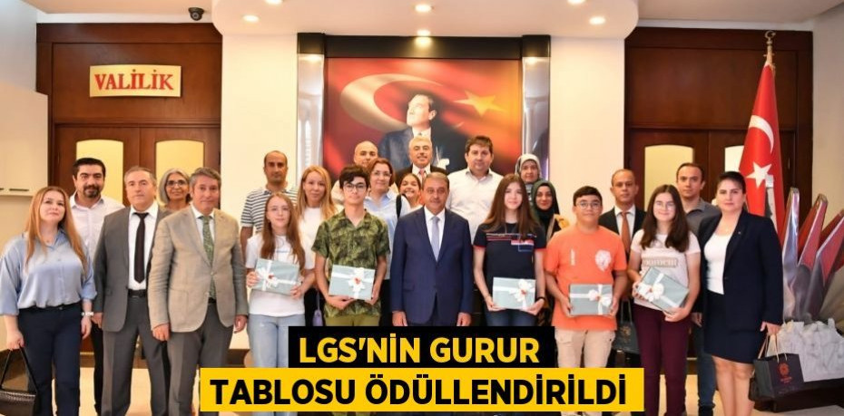 LGS’nin Gurur Tablosu Ödüllendirildi