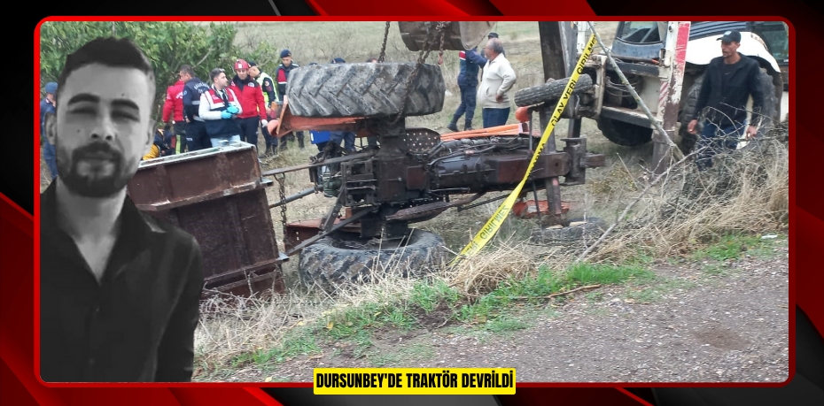 Dursunbey'de traktör devrildi