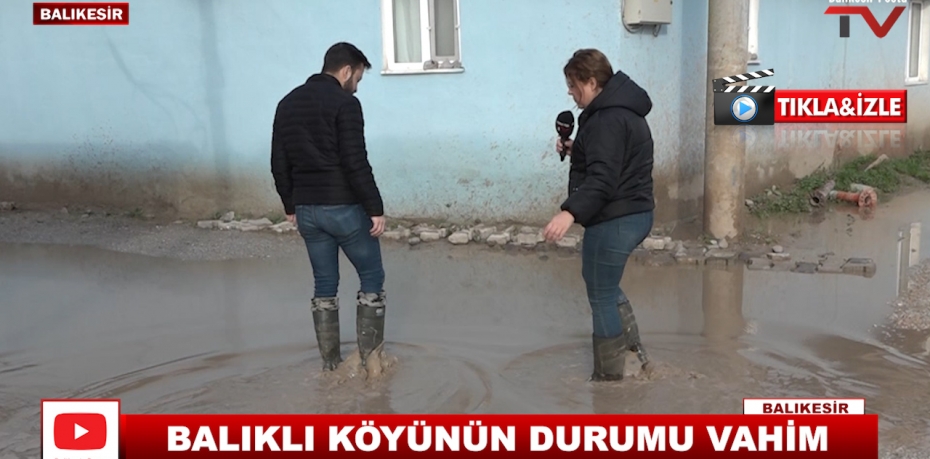 BALIKLI KÖYÜNÜN DURUMU VAHİM 1