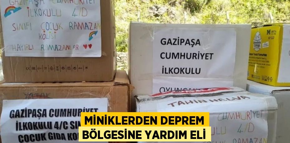 MİNİKLERDEN DEPREM BÖLGESİNE YARDIM ELİ