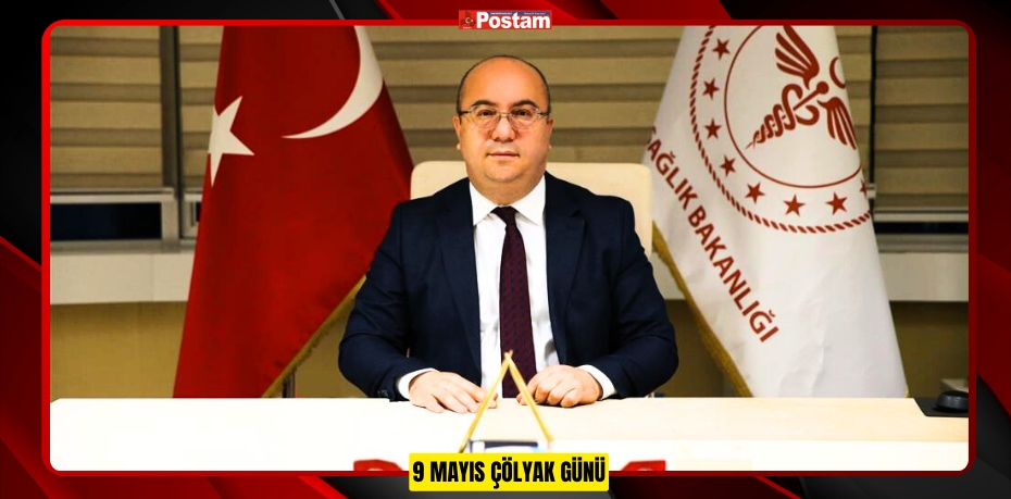 9 MAYIS ÇÖLYAK GÜNÜ