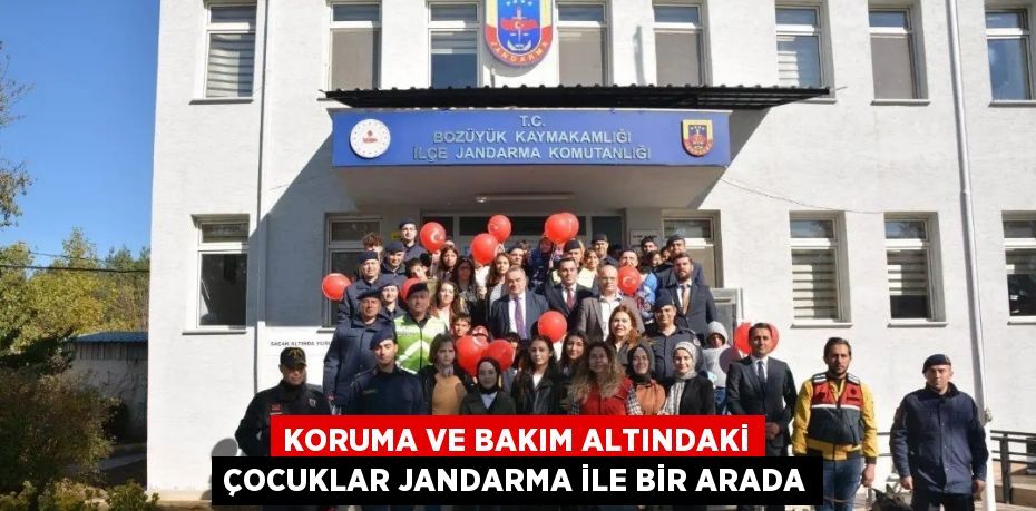 KORUMA VE BAKIM ALTINDAKİ ÇOCUKLAR JANDARMA İLE BİR ARADA