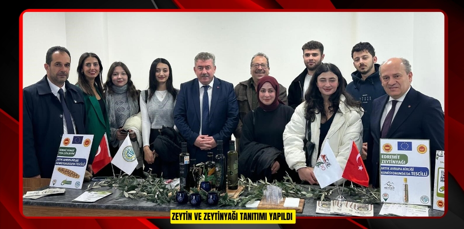 Zeytin ve zeytinyağı tanıtımı yapıldı  