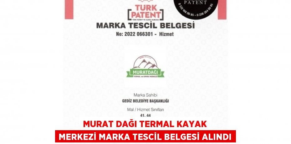 MURAT DAĞI TERMAL KAYAK MERKEZİ MARKA TESCİL BELGESİ ALINDI