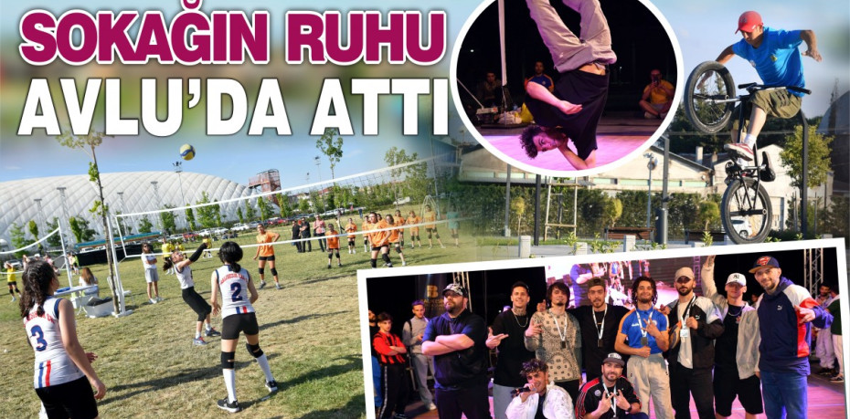 Sokağın Ruhu Avlu’da attı