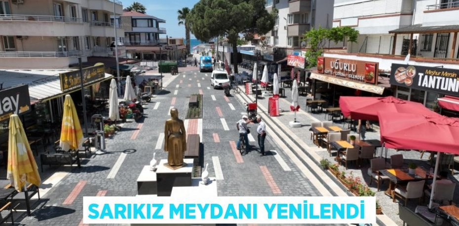 Sarıkız Meydanı yenilendi