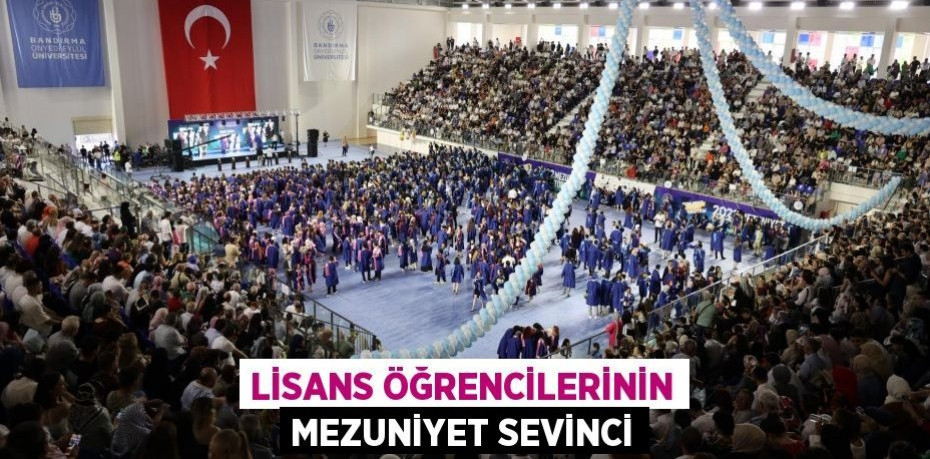 Lisans Öğrencilerinin Mezuniyet Sevinci