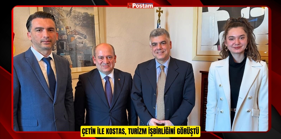 Çetin İle Kostas, Turizm İşbirliğini Görüştü