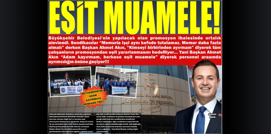 EŞİT MUAMELE!