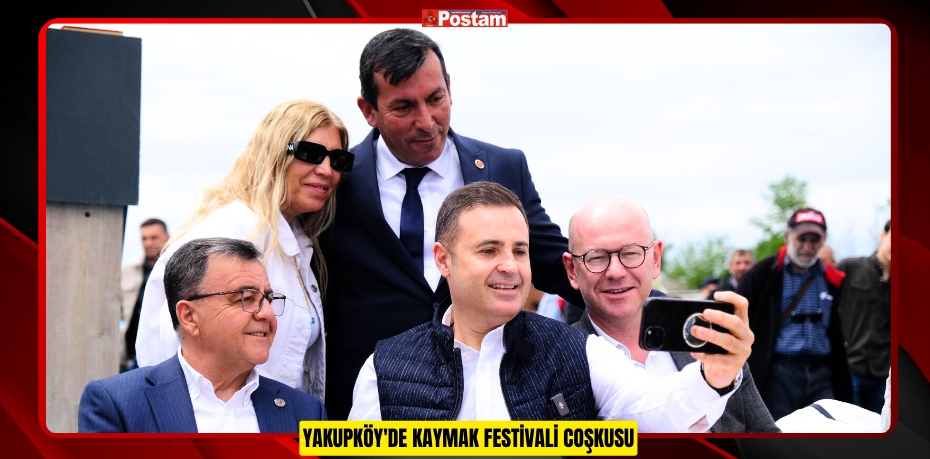 YAKUPKÖY'DE KAYMAK FESTİVALİ COŞKUSU
