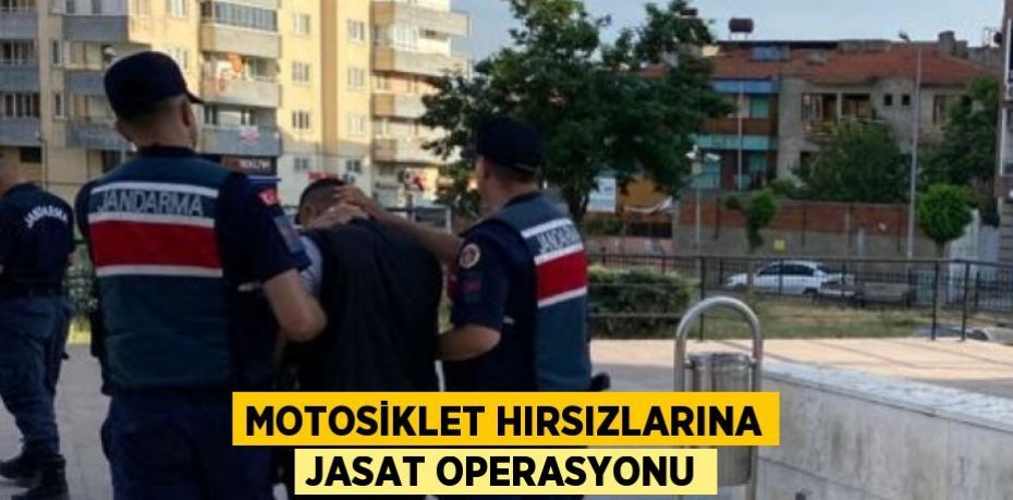 MOTOSİKLET HIRSIZLARINA JASAT OPERASYONU