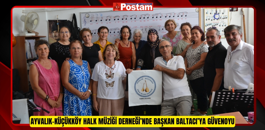 Ayvalık-Küçükköy Halk Müziği Derneği’nde Başkan Baltacı’ya güvenoyu