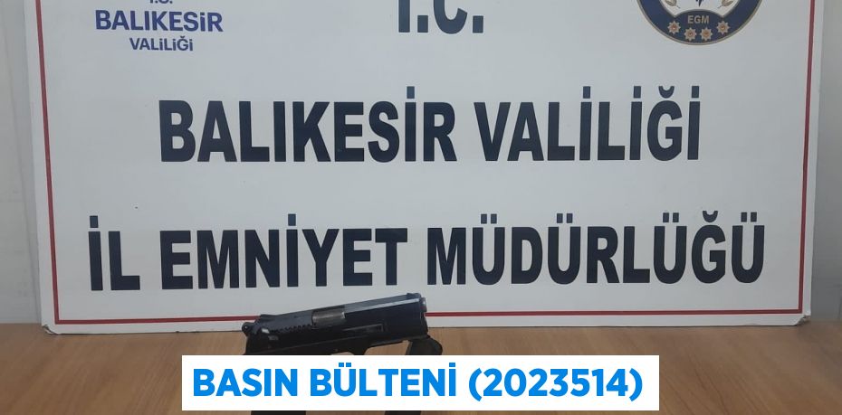 Basın Bülteni (2023514)