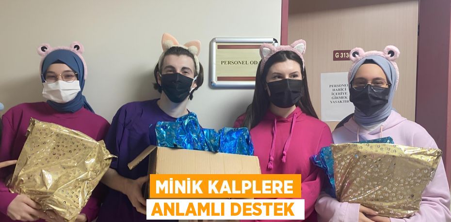 Minik Kalplere Anlamlı Destek