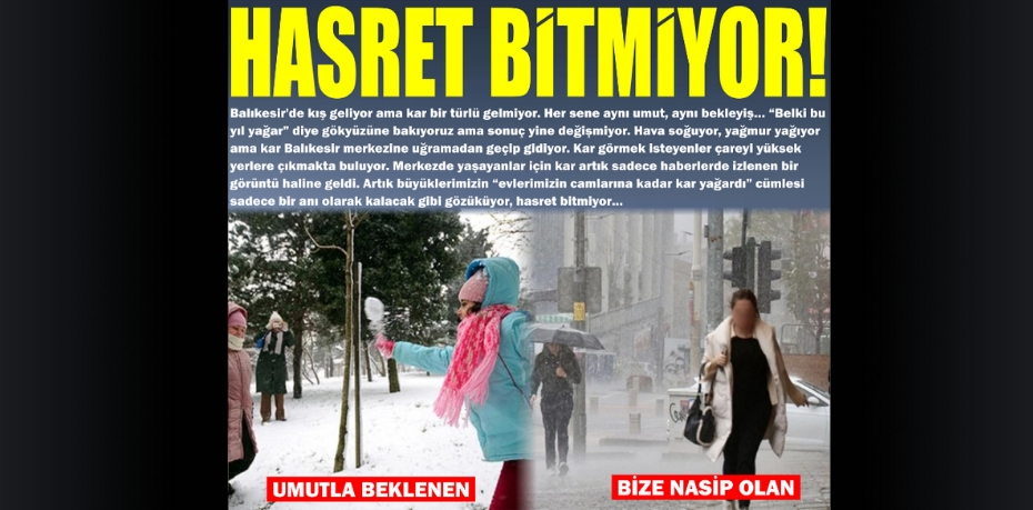 HASRET BİTMİYOR!