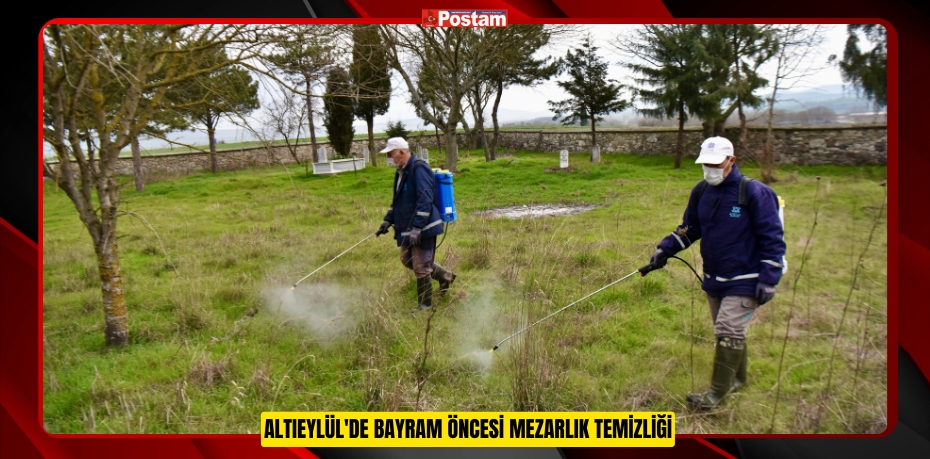 Altıeylül'de bayram öncesi mezarlık temizliği