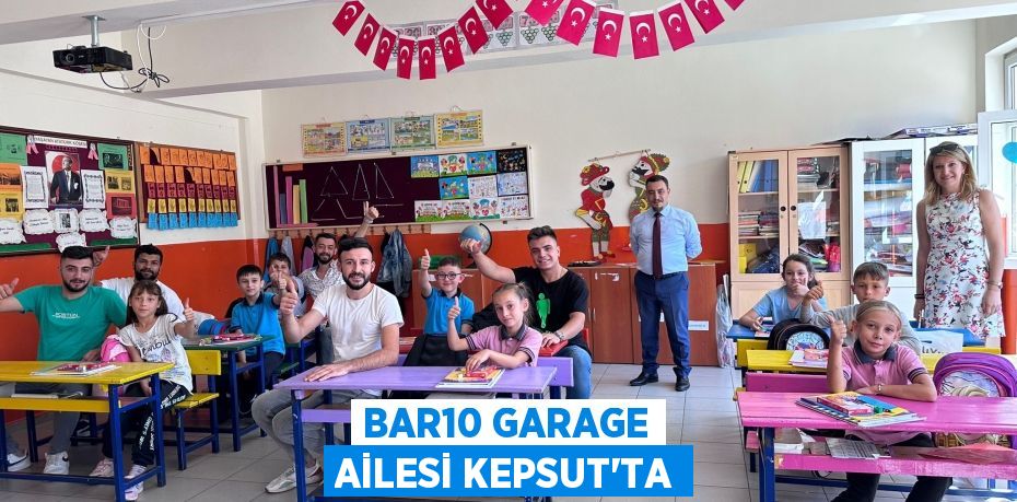 Bar10 Garage Ailesi Kepsut’ta