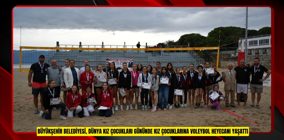 BÜYÜKŞEHİR BELEDİYESİ DÜNYA KIZ ÇOCUKLARI GÜNÜNDE KIZ ÇOCUKLARINA VOLEYBOL HEYECANI YAŞATTI