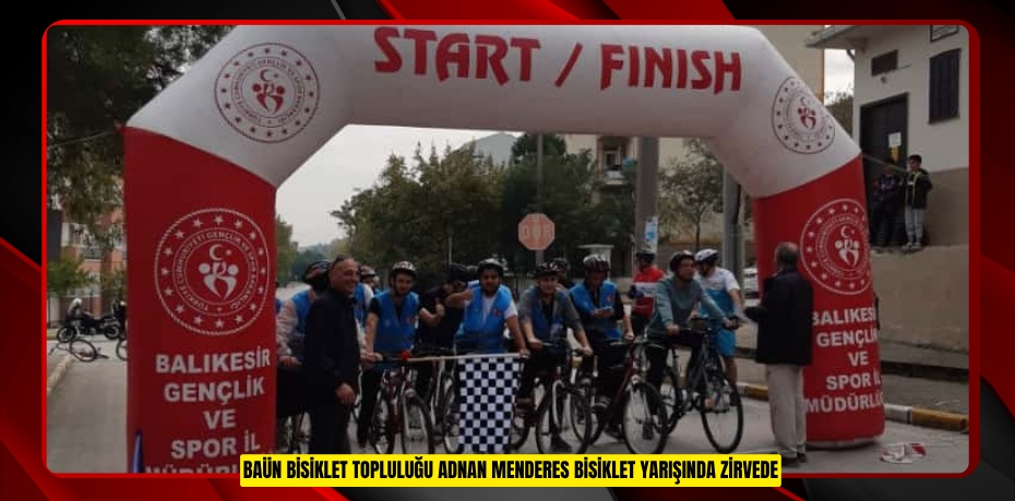BAÜN BİSİKLET TOPLULUĞU ADNAN MENDERES BİSİKLET YARIŞINDA ZİRVEDE