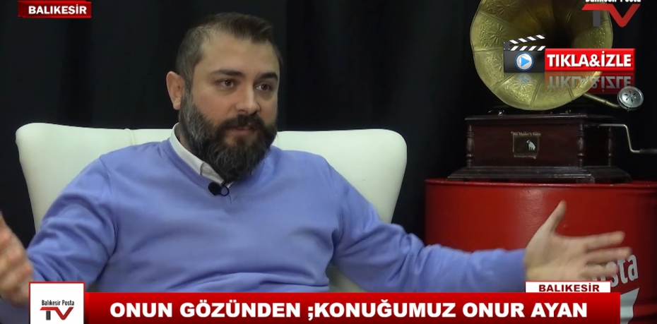 ONUN GÖZÜNDEN ;KONUĞUMUZ ONUR AYAN 17