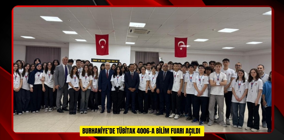  Burhaniye’de TÜBİTAK 4006-A Bilim Fuarı açıldı  