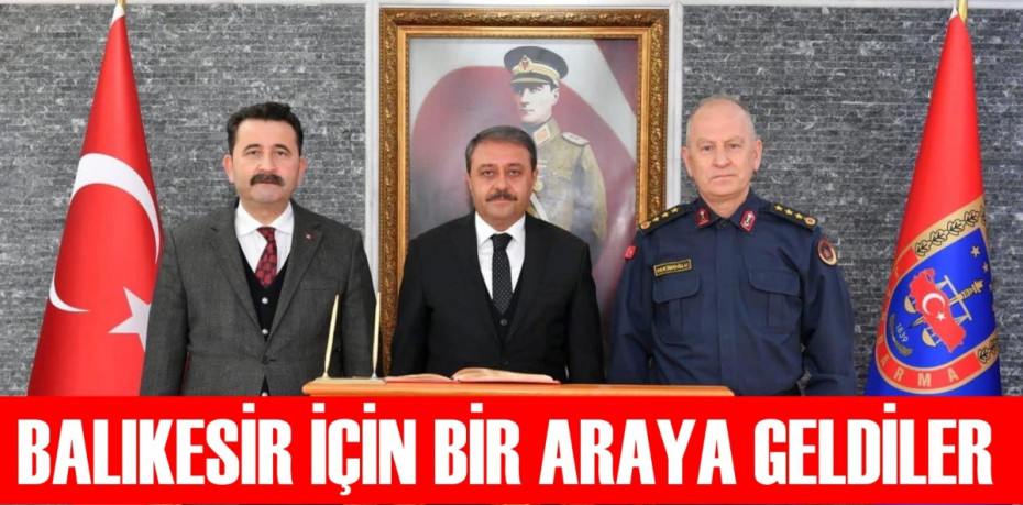 BALIKESİR'İN GÜVENLİĞİ GÖRÜŞÜLDÜ