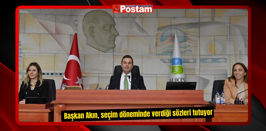 Başkan Akın, seçim döneminde verdiği sözleri tutuyor
