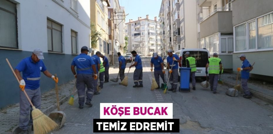 Köşe bucak temiz Edremit