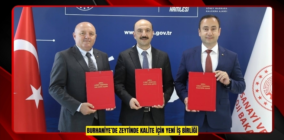 Burhaniye’de zeytinde kalite için yeni iş birliği  
